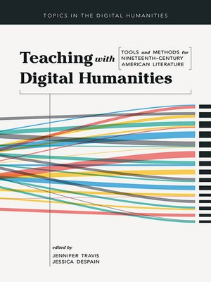 cover image of Teaching with Digital Humanities